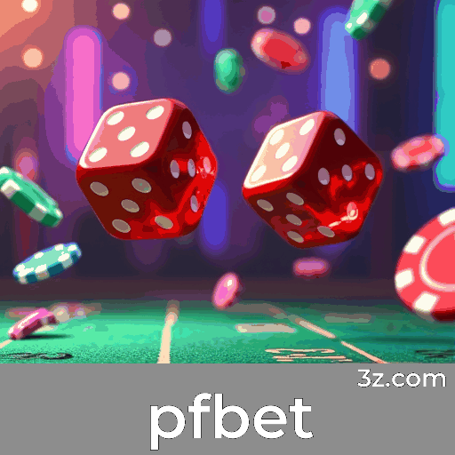 pfbet: O Melhor em Cassino Online e Apostas