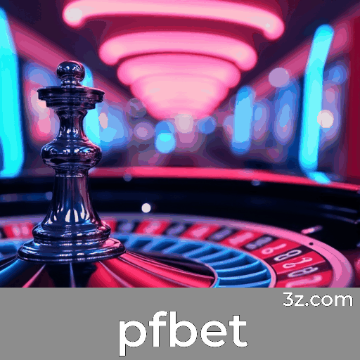 pfbet: O Melhor em Cassino Online e Apostas