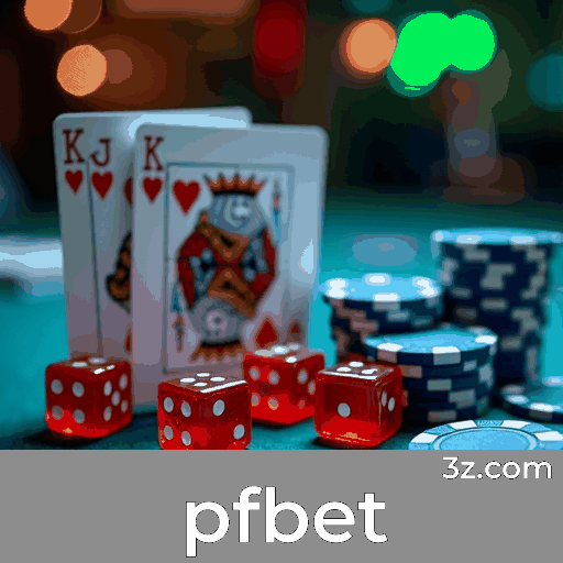 pfbet: O Melhor em Cassino Online e Apostas